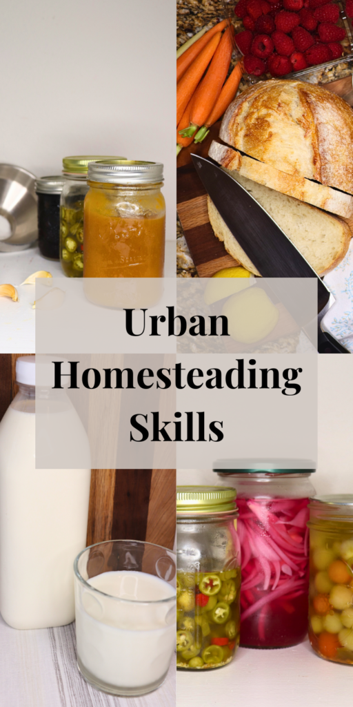 Collage of photos from the post with the title Urban Homesteading Skills